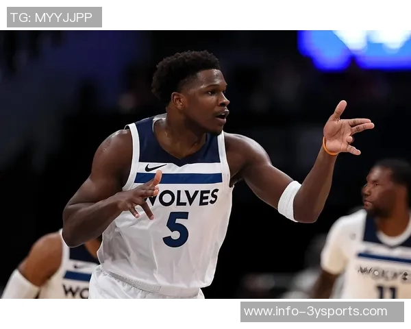 内特盛赞爱德华兹称其为高大版自己未来几年将如风暴般席卷NBA